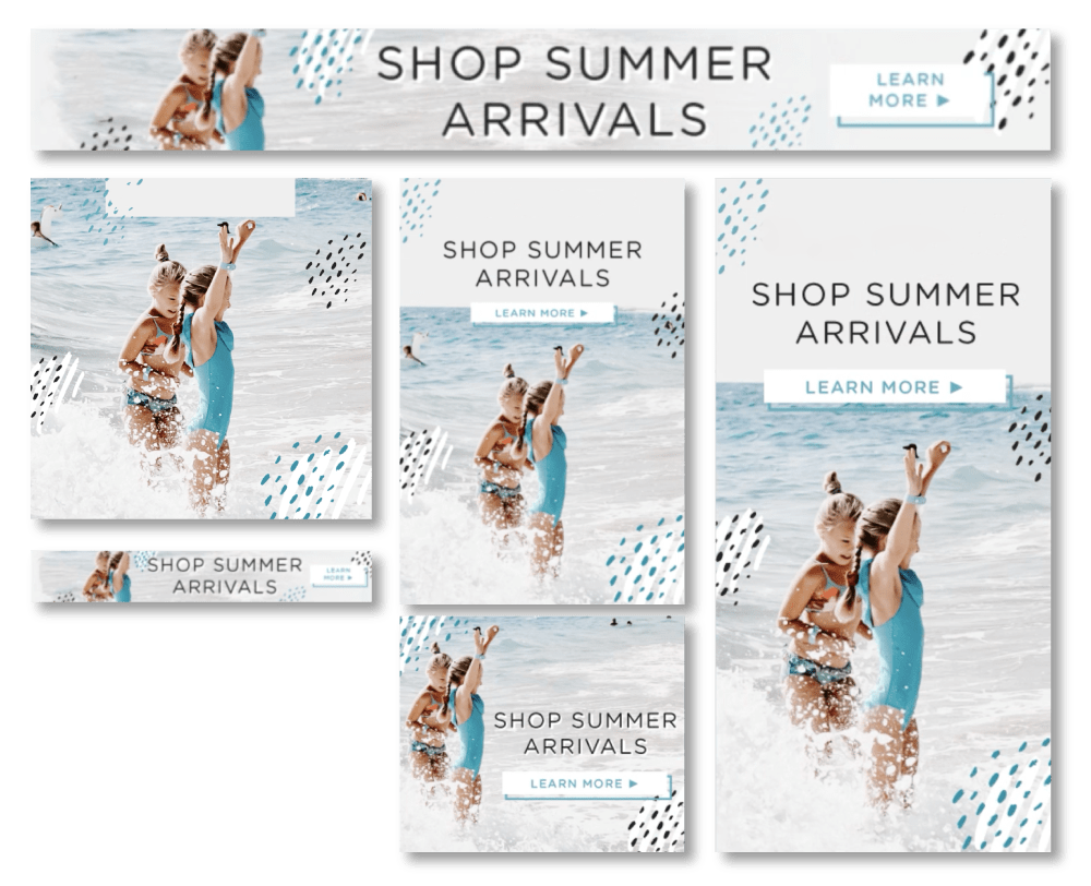 Various sized digital banners. Features a photo of two girls playing in the ocean wearing swimsuits. Text says Shop summer arrivals and learn more. Fun stripes and dots added as an element on the banners.